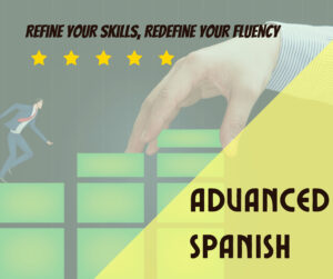 Advanced Spanish