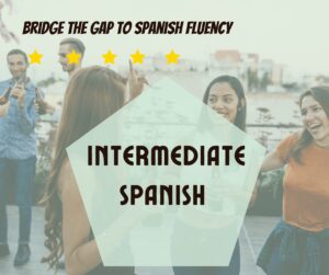 Intermediate Spanish