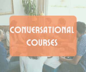 Conversational courses
