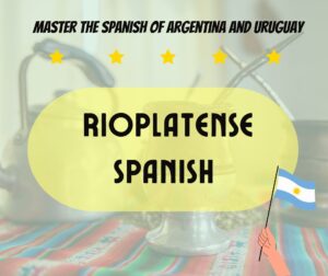 Rioplatense Spanish